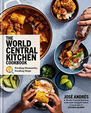 portada The World Central Kitchen Cookbook: Feeding Humanity, Feeding Hope 