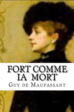 portada Fort Comme Ia  Mort (French Edition)