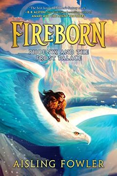 portada Fireborn: Phoenix and the Frost Palace (Fireborn, 2) (en Inglés)