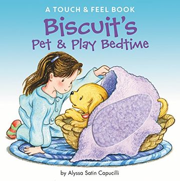 portada Biscuit's pet & Play Bedtime: A Touch & Feel Book (en Inglés)