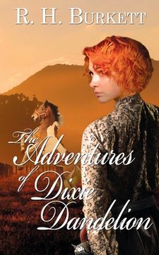 portada The Adventures of Dixie Dandelion (in English)