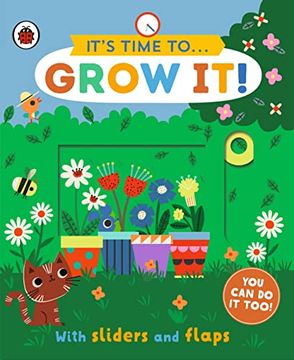 portada It's Time To. Grow it! (en Inglés)