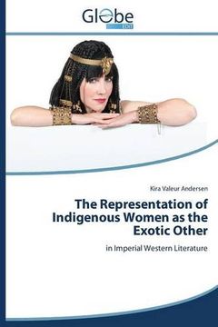 portada The Representation of Indigenous Women as the Exotic Other