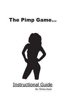 portada The Pimp Game: Instructional Guide: Volume 1 (en Inglés)