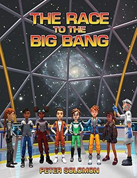 portada The Race to the big Bang (2) (The Stardust Mystery Project) (in English)