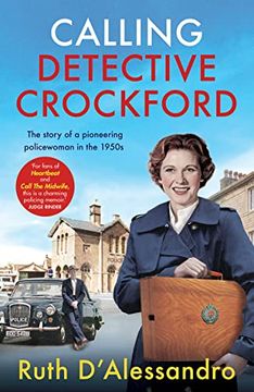 portada Calling Detective Crockford: The Story of a Pioneering Policewoman in the 1950S 