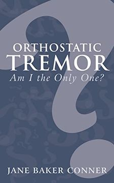 portada Orthostatic Tremor: Am i the Only One? (en Inglés)
