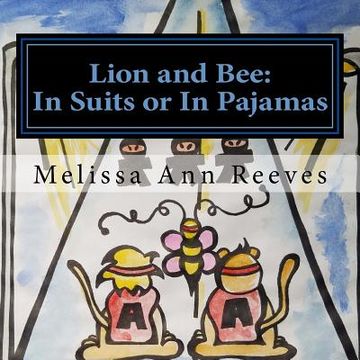portada Lion and Bee: In Suits or In Pajamas (en Inglés)