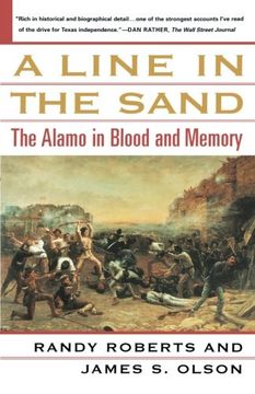 a line in the sand,the alamo in blood and memory (en Inglés)