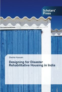 portada Designing for Disaster Rehabilitative Housing in India