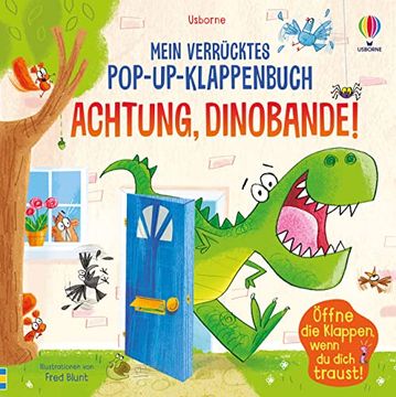 portada Mein Verrücktes Pop-Up-Klappenbuch: Achtung, Dinobande! Öffne die Klappen, Wenn du Dich Traust! (en Alemán)