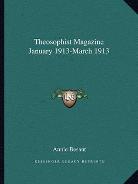 portada theosophist magazine january 1913-march 1913 (en Inglés)