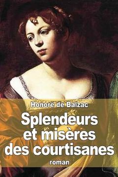 portada Splendeurs et misères des courtisanes (in French)