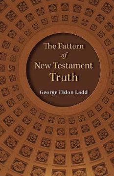portada the pattern of new testament truth (in English)