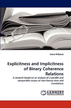 portada explicitness and implicitness of binary coherence relations (en Inglés)