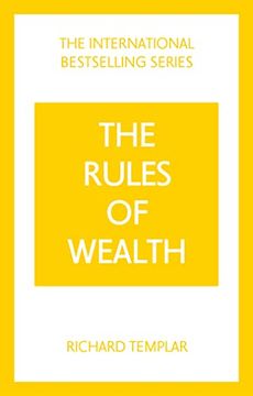 portada The Rules of Wealth: A Personal Code for Prosperity and Plenty