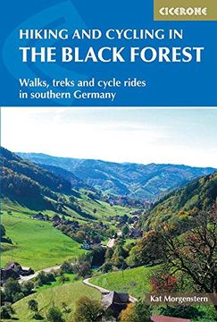 portada Hiking and Cycling in the Black Forest: Walks, Treks and Cycle Rides in Southern Germany [Idioma Inglés] (International Walking) 