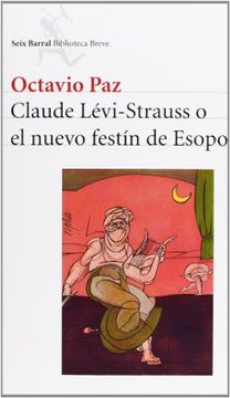 portada Claude Lévi-Strauss o el nuevo festín de Esopo (in Spanish)