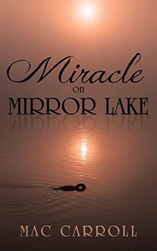 portada Miracle on Mirror Lake (en Inglés)