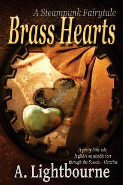 portada Brass Hearts: A SteamPunk Fairytale (en Inglés)