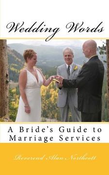 portada Wedding Words: A Bride's Guide to Marriage Services (en Inglés)
