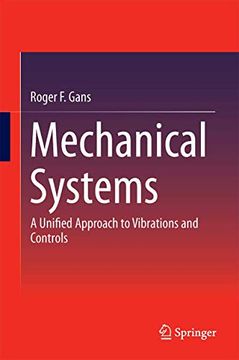 portada Mechanical Systems: A Unified Approach to Vibrations and Controls (in English)