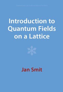 portada Introduction to Quantum Fields on a Lattice (Cambridge Lecture Notes in Physics) (en Inglés)