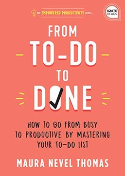 portada From To-Do to Done: How to go From Busy to Productive by Mastering Your To-Do List: 2 (Empowered Productivity, 2) (in English)