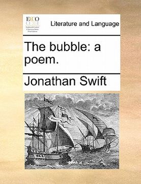 portada the bubble: a poem. (in English)