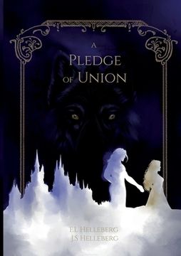 portada A Pledge of Union: Part 1 of the Caladon series (en Inglés)