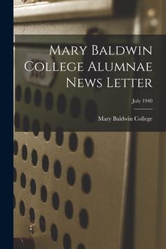 portada Mary Baldwin College Alumnae News Letter; July 1940 (en Inglés)