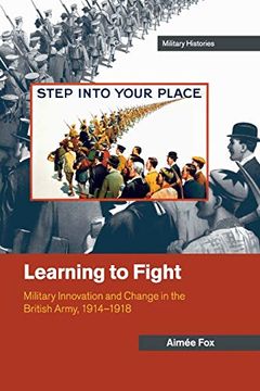 portada Learning to Fight: Military Innovation and Change in the British Army, 1914–1918 (Cambridge Military Histories) (en Inglés)