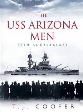 portada The USS Arizona Men: 75th Anniversary