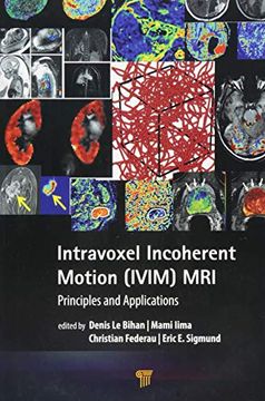 portada Intravoxel Incoherent Motion (Ivim) Mri: Principles and Applications (en Inglés)