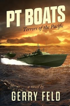 portada Pt Boat; Terrors of the Pacific (en Inglés)