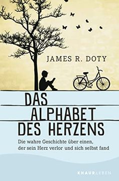 portada Das Alphabet des Herzens: Die Wahre Geschichte Über Einen, der Sein Herz Verlor und Sich Selbst Fand (en Alemán)