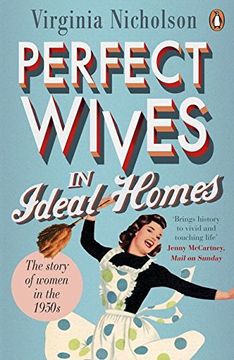 portada Perfect Wives in Ideal Homes: The Story of Women in the 1950s
