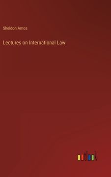 portada Lectures on International Law (en Inglés)