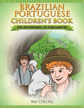 portada Brazilian Portuguese Children's Book: The Adventures of Tom Sawyer