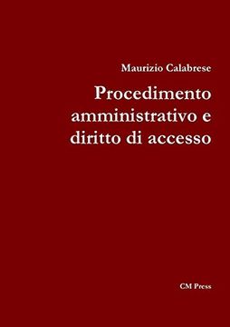 portada Procedimento Amministrativo e Diritto di Accesso (en Italiano)