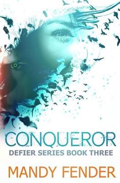 portada Conqueror: Defier Series Book Three (in English)