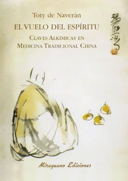 portada El Vuelo del Espíritu: Claves Alkímicas en Medicina Tradicional China
