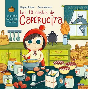 portada Las 10 Cestas de Caperucita / Little Red Riding Hood's 10 Baskets (in Spanish)