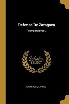 portada Defensa de Zaragoza: Poema Heroyco.
