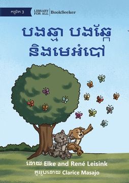 portada Cat and Dog and the Butterfly - បងឆ្មា បងឆ្កែ និងម&#60 (en Khmer)