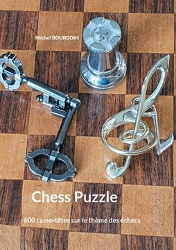 portada Chess Puzzle: 600 casse-têtes sur le thème des échecs (en Francés)
