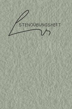 portada Stenoübungsheft: Kurzschrift (en Alemán)