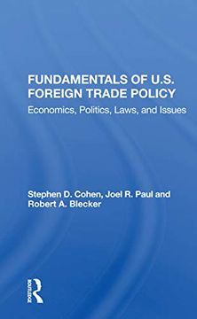 portada Fundamentals of U. S. Foreign Trade Policy: Economics, Politics, Laws, and Issues (in English)