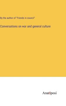 portada Conversations on war and general culture (in English)