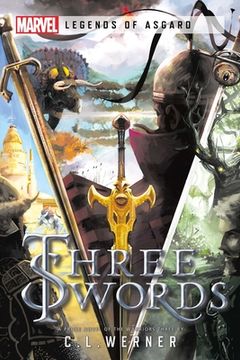 portada Three Swords: A Marvel Legends of Asgard Novel (in English)
